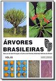 Arvores brasileiras volume 03 - Instituto plantarum de estudos da flora
