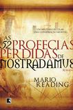 As 52 profecias perdidas de Nostradamus