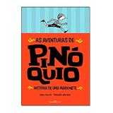 As Aventuras de Pinóquio - História de uma Marionete - Martin claret