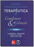 As Bases Farmacológicas da Terapêutica de Goodman e Gilman
