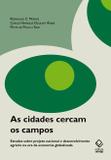 As cidades cercam os campos