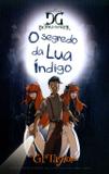 As crônicas de Dopple Ganger - O segredo da Lua Índigo - Geográfica