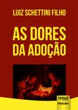 As Dores da Adoção - Juruã