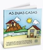 As Duas Casas - Arvore da vida
