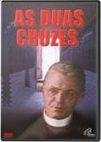 As Duas cruzes (DVD) - Paulinas