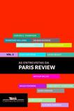 As Entrevistas da Paris Review - Vol. 2 - Companhia das letras
