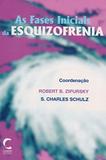 As Fases Iniciais da Esquizofrenia - Climepsi
