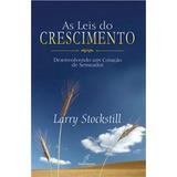 As Leis do Crescimento - Larry Stockstill - Danprewan