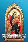 As mais belas oracoes a Nossa Senhora - Petrus