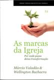 As Marcas da Igreja - A.d. santos