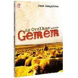 As ovelhas também gemem - Editora cpad