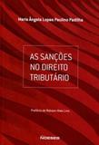 As Sançoes no Direito Tributario - Noeses