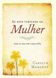 As Sete Virtudes da Mulher Cristã - Vida
