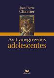 As transgressões adolescentes