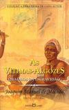 As Vitimas-Algozes - Martin claret