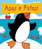 Asas E Patas! - Ediouro