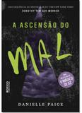 Ascensão Do Mal, A - Rocco - jovens leitores