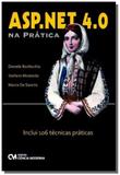 Asp. Net 4.0 na Prática: Inclui 106 Técnicas Práticas - 2012 - Ciencia moderna