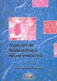 Aspectos de fisiopatologia neuro-endocrina - Folium