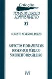 Aspectos fundamentais do serviço público no direito brasileiro - 1 ed./2012