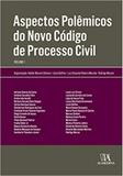 Aspectos Polemicos do Novo Código de Processo Civil Vol.1 - Almedina