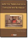 Aspectos tribologicos da usinagem dos materiais - Artliber