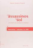 Assassinos do sol, Os, vol.1: uma história dos paradigmas filosóficos - Ufrj