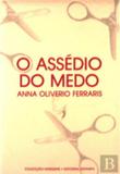 Assedio do medo, o - Est - estampa