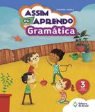 Assim Eu Aprendo - Gramatica - 3 Ano - Ef I - Editora do brasil - didaticos