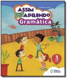 Assim eu aprendo - gramatica - 3 ano - ef i - Editora do brasil - didaticos