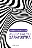 Assim falou zaratustra - um livro para todos e para ninguem - Martin claret
