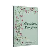 Assimilação Evangélica - Ed. fonte viva