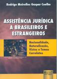 Assistência Jurídica a Brasileiros e Estrangeiros - Juruá