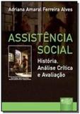 Assistencia social - historia, analise critica e a - Jurua