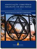 Associacao cemiterio israelita de sao paulo: patri - Narrativa um