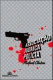 Associação Judaica de Polícia - Cia das letras