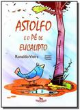Astolfo e o pe de eucalipto - Giostrinho