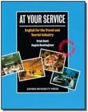 At your service: english for the travel and touris - Oxford
