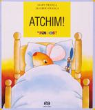 Atchim! - Ática