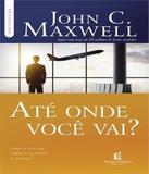 Ate Onde Voce Vai - Thomas nelson brasil