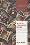 Atelie do pensamento social - Fgv editora