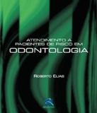 Atendimento A Pacientes De Risco Em Odontologia - Revinter