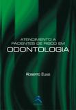 Atendimento a pacientes de risco em odontologia - Thieme revinter