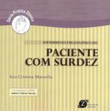 Atendimento Psicanalitico Paciente Com Surdez / Marzolla - Zagodoni ed