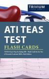 ATI TEAS Test Flash Cards - Trivium test prep