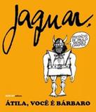 Atila, Voce E Barbaro - Sesi-sp