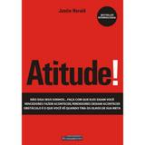 Atitude! - Não siga seus sonhos... - Fundamento