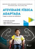 Atividade física adaptada - O jogo e os alunos com deficiência