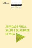 Atividade fisica, saude e qualidade de vida - Paco editorial