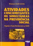 Atividades Concomitantes ou Simultâneas na Previdência Social - Juruá